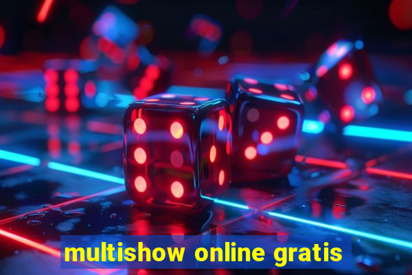 multishow online gratis